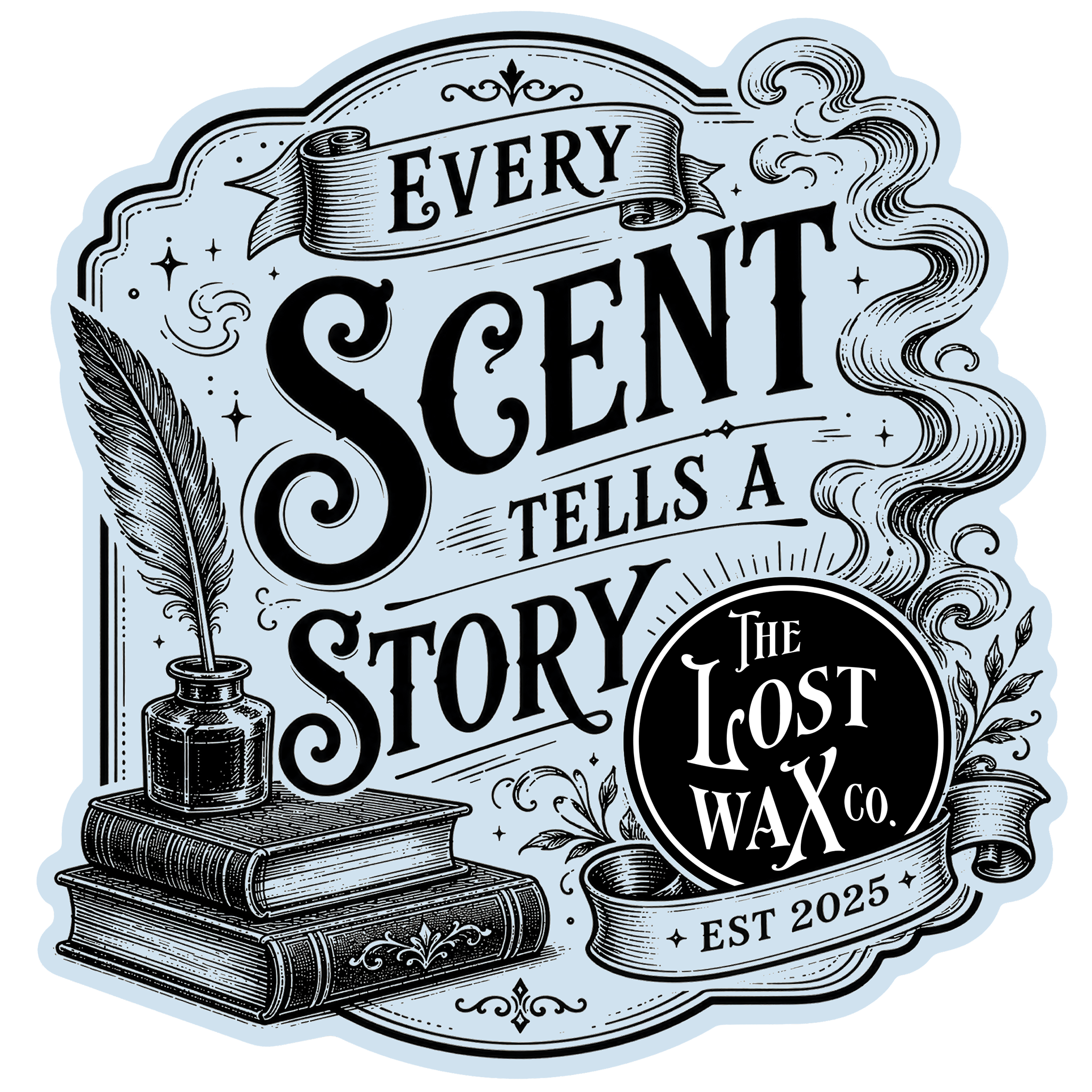 Every Scent Tells A Story sticker